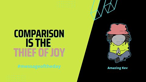 Comparison Is The Thief Of Joy #messageoftheday 20230314