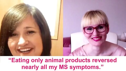 "Eating only animal products reversed nearly all my MS symptoms"