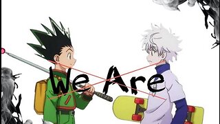 We Are (AMV) - Anime Mix