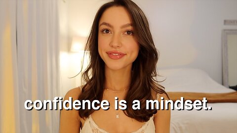 let's talk confidence (New Vlog)
