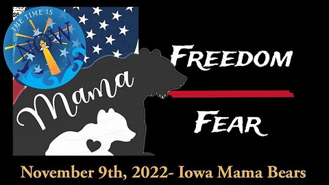 LIVE 11/9/22 with Special Guest Michelle Lindell from the Iowa Mama Bears