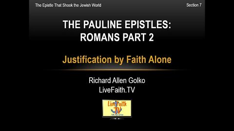 Session Seven: Pauline Epistles Study Group: Romans Part 2 Justification
