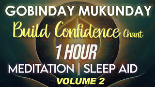 Gobinday Mukanday - 1 hour Meditation Chant designed to build Self Confidence 432 Hz (Sleep aid)