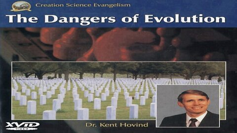 CREATION SEMINAR 5 - DANGERS OF EVOLUTION