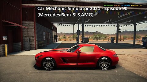 Car Mechanic Simulator 2021 - Episode 90 (Mercedes Benz SLS AMG)