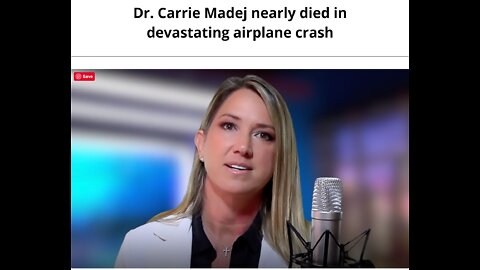 Dr. Carrie Madej nearly died in devastating airplane crash "BATTLE FOR HUMANITY"