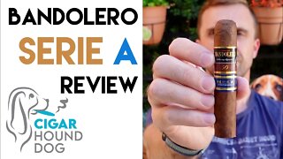 Bandolero Serie A Cigar Review