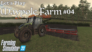 Let's Play | Maypole Farm | #04 | Farming Simulator 22