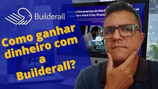 Como ganhar dinheiro na Builderall!?!