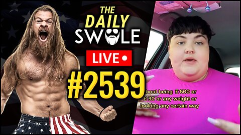 There's NOTHING Wrong With Being 600 lbs | Daily Swole Podcast #2539