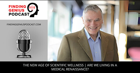 The New Age Of Scientific Wellness | Are We Living In A Medical Renaissance?