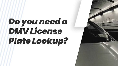 🔎 Looking for a DMV License Plate Lookup or VIN Number Check
