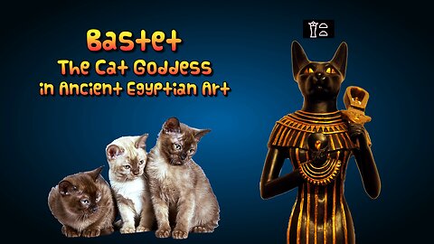 The Cat Goddess Bastet in ancient Egyptian Art