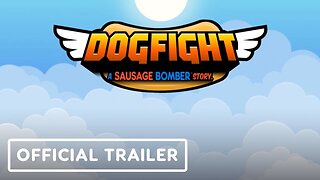 Dogfight: A Sausage Bomber Story - Official Launch Trailer