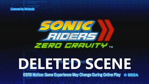 Sonic Riders: Zero Gravity - Deleted Scene for the Film