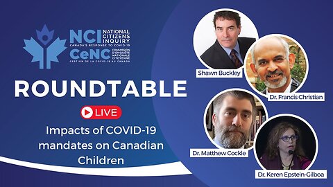 NCI Roundtable Discussion - Impacts of COVID-19 mandates on Canadian Children