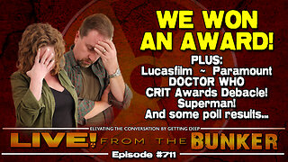 Live From The Bunker 711: We Won An Award! Plus: Mayhem, Chaos, & Controversy