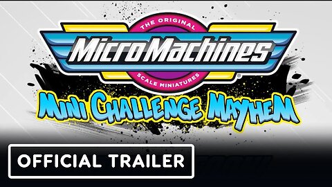 Micro Machines Mini Challenge Mayhem - Official Gameplay Trailer | The MIX Next August 2023