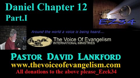 6-26-23 Daniel Chapter 12 Pt.I_ David Lankford