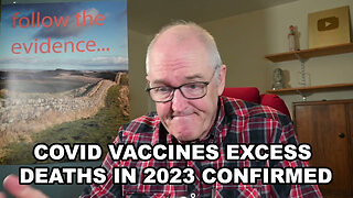Covid Vaccines Excess Deaths In 2023 Confirmed