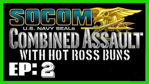 SOCOM U.S. Navy SEALs: Combined Assault - EP 2 - REPRISAL - HD 60 FPS - Solo Campaign