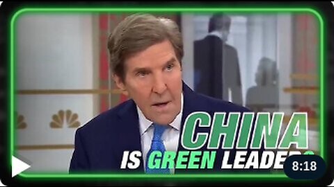 John Kerry Tells Biggest Lie Yet, Says China Is Environmental Leader of the World