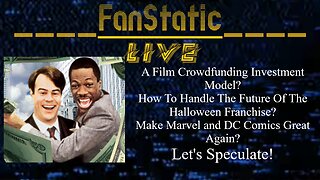 FanStatic Episode 04: Crowdfunding, Halloween Franchise, and Marvel and DC Comics