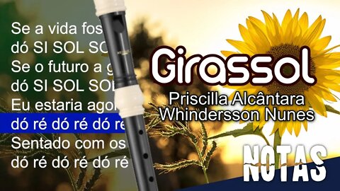 Girassol - Priscilla Alcântara e Whindersson Nunes - Cifra melódica