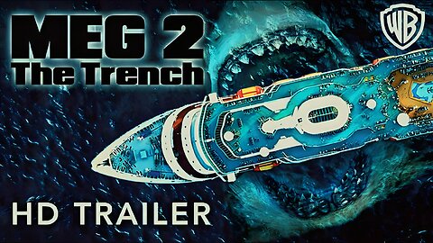 MEG 2:THE TRENCH - OFFICIAL TRAILER