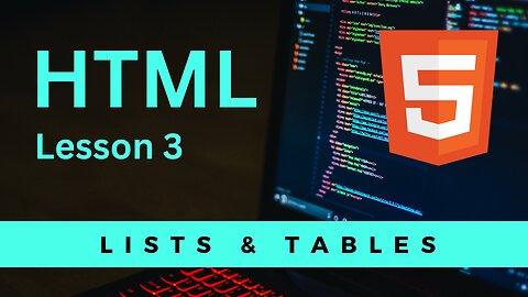 HTML for Beginners 03 - Creating Lists and Tables