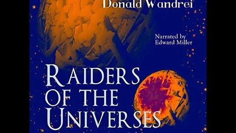 Raiders of the Universes by Donald Wandrei - Audiobook