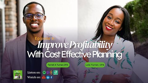 #6: How to Improve Your Profitability through Cost Effective Planning