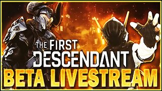 The First Descendant BETA LIVESTREAM!!! #firstdescendant #beta #stream