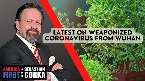 Sebastian Gorka FULL SHOW: Latest on weaponized Coronavirus from Wuhan