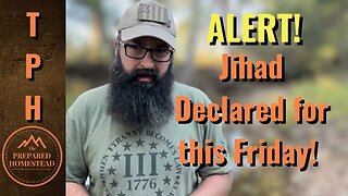 ALERT! Jihad Declared for this Friday!!