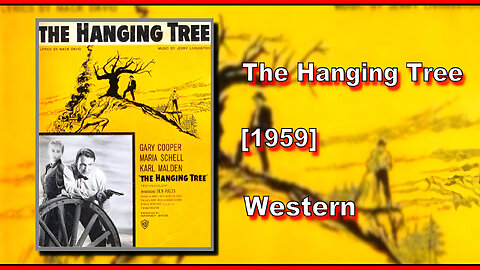 The Hanging Tree (1959) | WESTERN | FULL MOVIE