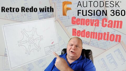 Geneva Cam Redemption - Retro Redo with Fusion 360 - ep4