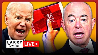 Biden RAGE, Mayorkas FLUBS, BATTLE of the JESUS ADS! | LARRY