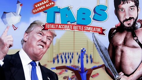 Trump e Chicken Man Bugados no Closed Alpha do Totally Accurate Battle Simulator - TABS Gameplay