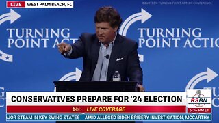 WOW! Tucker Carlson's The Man! Turning Point Action Conference: Day One: 7/15/23