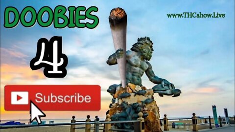 THC-DOOBIES 4 SUBS