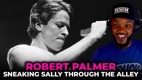 🎵 Robert Palmer - Sneaking Sally Through The Alley REACTION