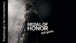 Medal Of Honor (2010) FULL GAME playthrough