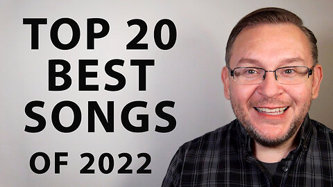 Top 20 Best Songs Of 2022