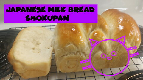 Shokupan (Japanese Milk Bread Recipe)