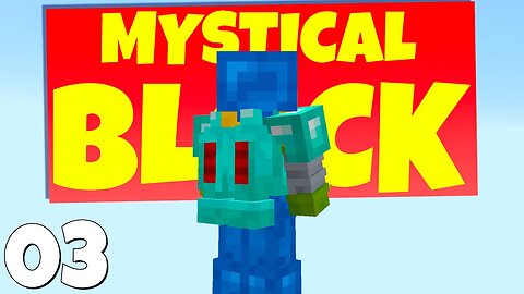 Jetpacks, Blaze Seeds, & Mob Farm | Mystical Block #03
