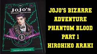 JoJo's Bizarre Adventure Volume 1 - Hirohiko Araki