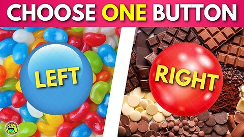 Choose One Button Sweets Edition 🍩🍭🍰