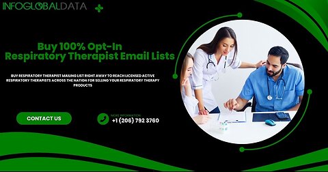 Benefits and Features of InfoGlobalData Respiratory Therapist Mailing Lists