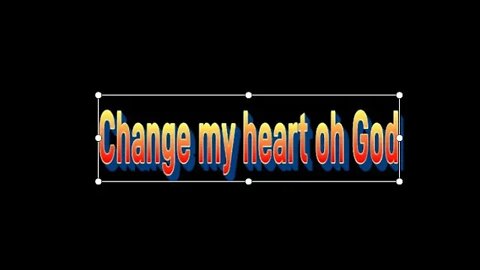 Change my heart oh God